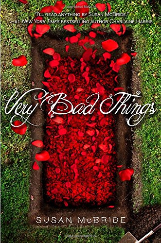 Very Bad Things by Susan McBride