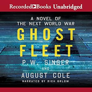 Ghost Fleet: A Novel of the Next World War
