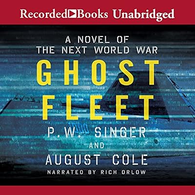 Ghost Fleet: A Novel of the Next World War