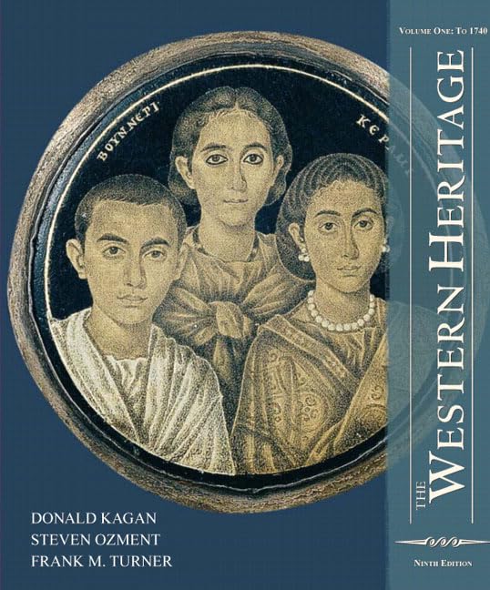 The Western Heritage: To 1740 by Donald Kagan
