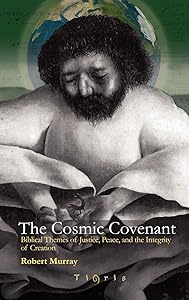 The Cosmic Covenant by Robert Murray