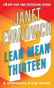 Lean Mean Thirteen (Stephanie Plum, No. 13)