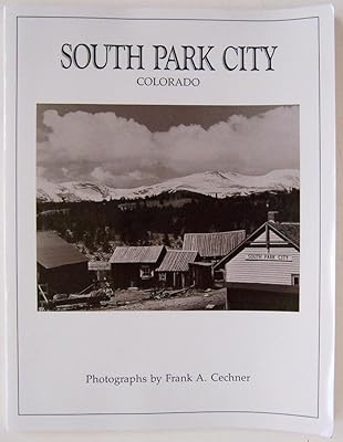 South Park City, Colorado