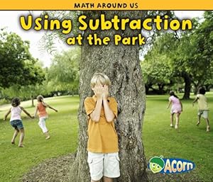 Using Subtraction at the Park