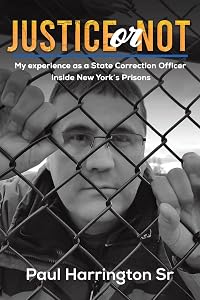 Justice or Not by Paul Harrington Sr