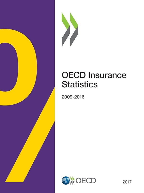 OECD Insurance Statistics 2017 by OECD