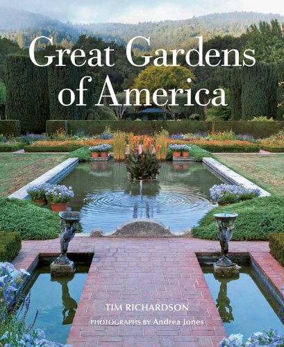 Great Gardens of America by Tim Richardson