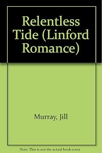 The Relentless Tide (LIN) by Jill Murray