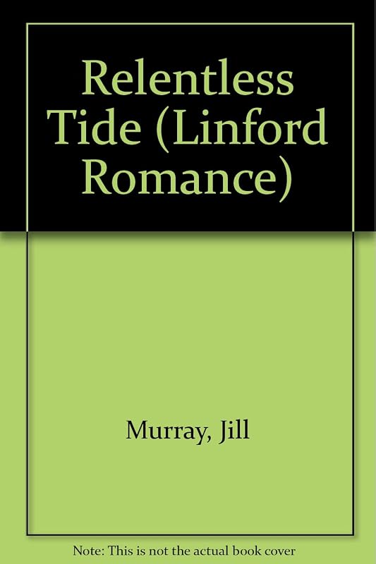 The Relentless Tide (LIN) by Jill Murray