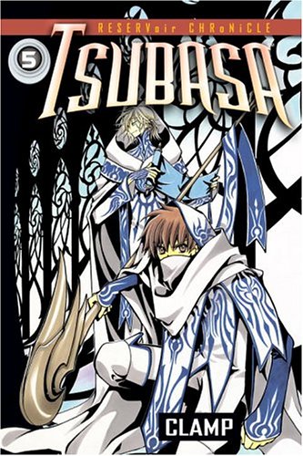 Tsubasa: Reservoir Chronicle, Vol. 5 by Clamp