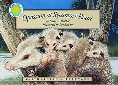 Opossum at Sycamore Road - a Smithsonian's Backyard Book (Mini book)