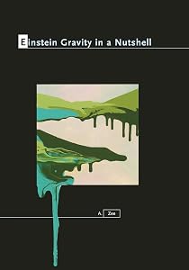 Einstein Gravity in a Nutshell by Anthony Zee