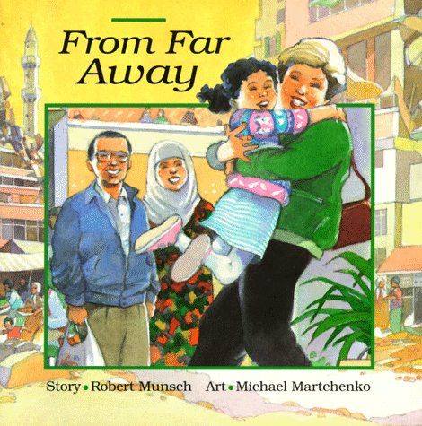 From Far Away by Robert Munsch