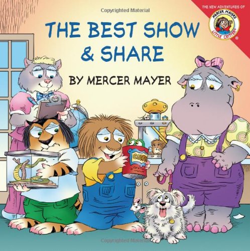 Little Critter: The Best Show &amp; Share by Mercer Mayer