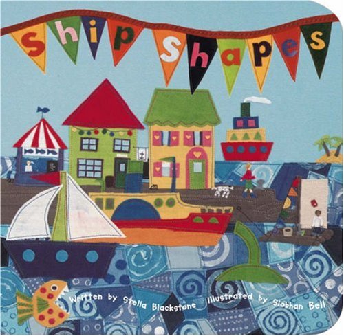 Ship Shapes by Stella Blackstone