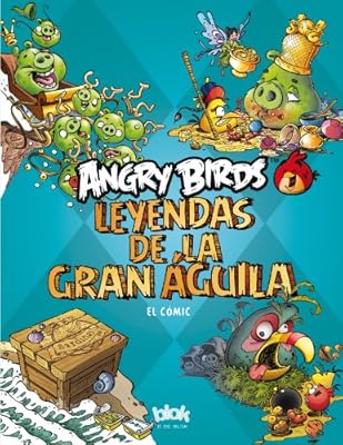Angry Birds. Leyendas de la Gran Aguila Vol. 1