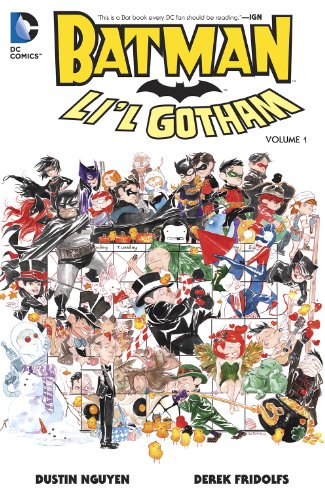 Batman: Li'l Gotham Vol. 1 by Derek Fridolfs