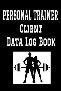 Personal Trainer Client Data Log Book: 6” x 9” Personal Training Professional Client Tracking Address & Appointment Book with A to Z Alphabetic Tabs to Record Personal Customer Information (157 Pages) by MadGav Publishing