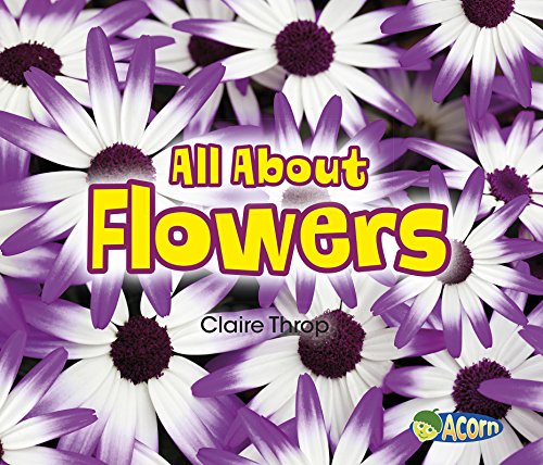 All About Flowers by Claire Throp