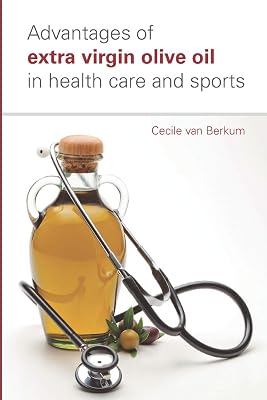 Advantages of extra virgin olive oil in health care and sports: How to improve general health, reduce health care budgets, and optimise athletes’ performance.