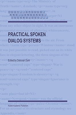 Practical Spoken Dialog Systems (Text, Speech and Language Technology, 26)