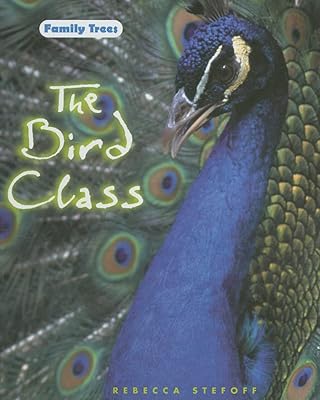 The Bird Class (Family Trees)
