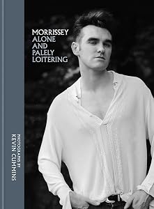 Morrissey: Alone and Palely Loitering by Kevin Cummins