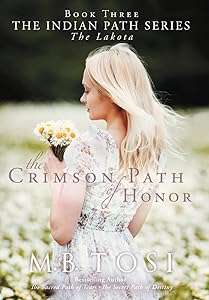 The Crimson Path of Honor by M B Tosi