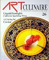 Art Culinaire 26 - The International Magazine in Good Taste - Fall 1992