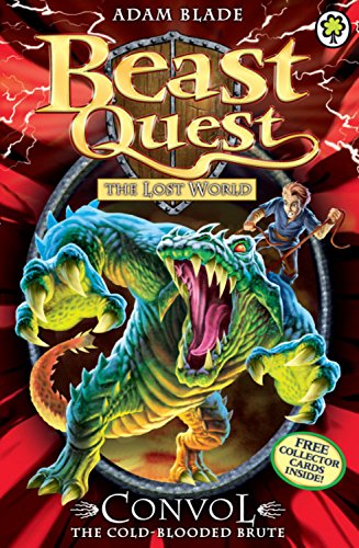 The Lost World Series 7: Convol the Cold-blooded Brute by Adam Blade