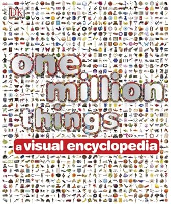 One Million Things: A Visual Encyclopedia