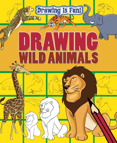 Drawing Wild Animals (Drawing Is Fun!) by Trevor Cook