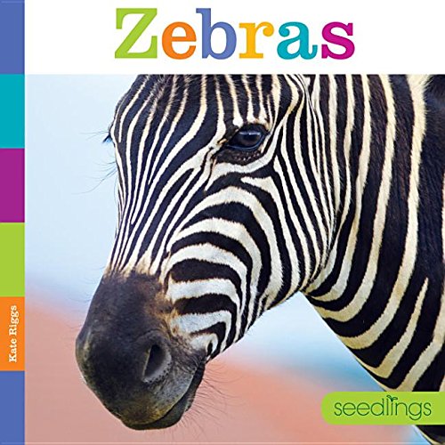 Seedlings Zebras by Kate Riggs