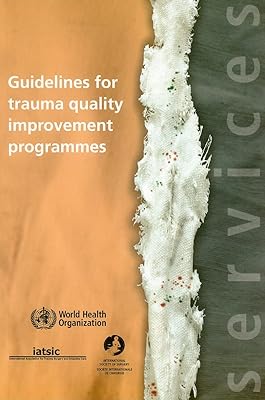 Guidelines for Trauma Quality Improvement Programmes