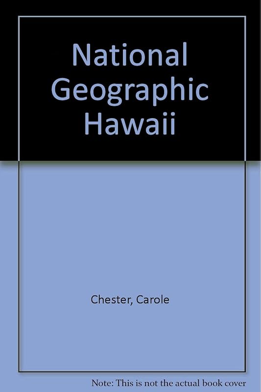 National Geographic Hawaii by Carole Chester