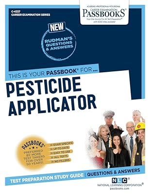 Pesticide Applicator (C-4337): Passbooks Study Guide (4337) (Career Examination Series)