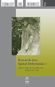 Research into Spinal Deformities 1 (Studies in Health Technology and Informatics,) by Sevastik