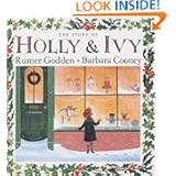 The Story of Holly and Ivy