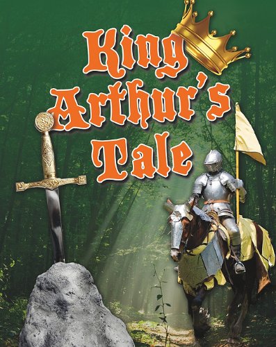 King Arthur's Tale by Anita Ganeri