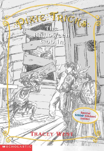 The Halloween Goblin (Turtleback School & Library Binding Edition) (Pixie Tricks)