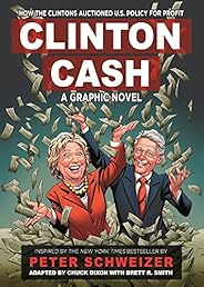 Clinton Cash: A Graphic Novel