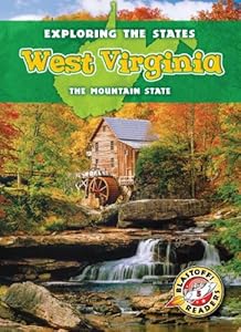 West Virginia: The Mountain State