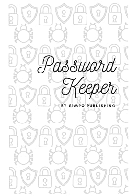 Password Keeper: 6" x 9" 120 Pages Hardcover Password Organiser for Internet, Website, Software, Email, Crypto, Username Logins and Passwords. Perfect for Home or Workplace.