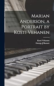 Marian Anderson, a Portrait by Kosti Vehanen by Kosti 1887-1957 Vehanen