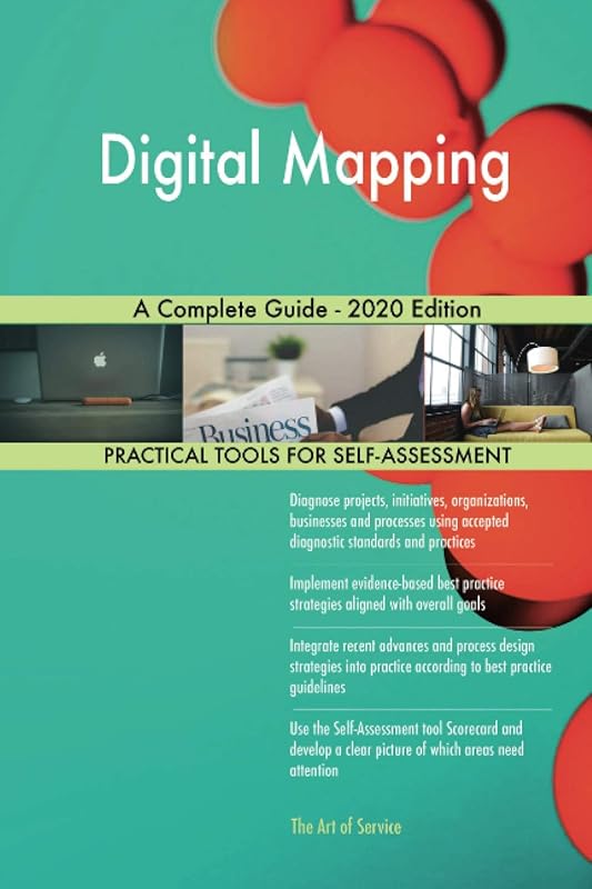 Digital Mapping A Complete Guide - 2020 Edition by Gerardus Blokdyk