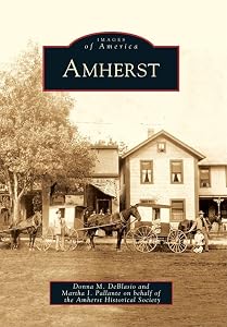 Amherst (Images of America) by Donna M. DeBlasio