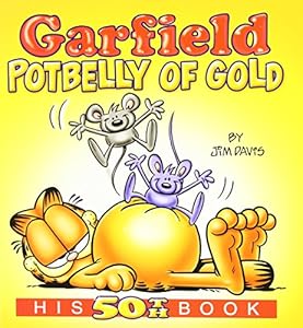 Garfield Potbelly of Gold: His 50th Book