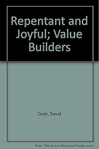Repentant and Joyful: Value Builders