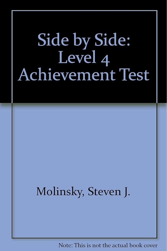 Side by Side Level 4 Achievement Test by Steven Molinsky