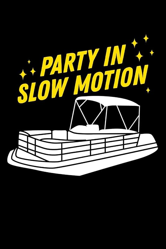 Party in Slow Motion: 120 Pages I 6x9 I Dot Grid I Funny Boating, Sailing & Vacation Gifts by Funny Notebooks